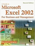 Guide to Microsoft Excel 2002 for Business and Management