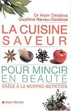 La cuisine saveur pour mincir en beaut�