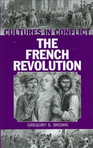 Cultures in Conflict--The French Revolution (The Greenwood Press Cultures in Conflict Series)