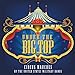 Under the Big Top - Circus Marches