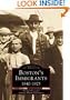 Boston's Immigrants: 1840-1925 (MA) (Images of America) (Images of America (Arcadia Publishing))