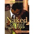 Naked Soul (Indigo: Sensuous Love Stories) by Gwynne Forster