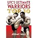 UFC's Ultimate Warriors: The Top 10