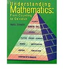 Understanding Mathematics: From Counting to Calculus by  Keith I. Kressin