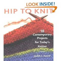 Hip to Knit: 18 Contemporary Projects for Today's Knitter
