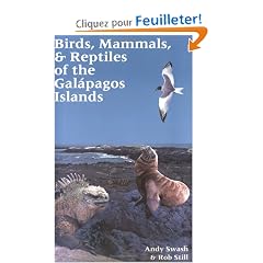 Birds, Mammals, & Reptiles of the Galapagos Islands: An Identification Guide
