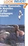 Birds, Mammals, and Reptiles of the Galapagos Islands: An Identification Guide