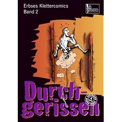 Erbses Klettercomics 02. Durchgerissen