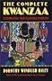The Complete Kwanzaa: Celebrating Our Cultural Harvest
