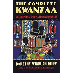 Complete Kwanzaa, The (RI): Celebrating Our Cultural Harvest