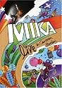 Mika: Live In Cartoon Motion