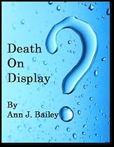 Click to Download Free Kindle Book -> Death on Display