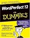 WordPerfect 12 For Dummies (For Dummies (Computer Tech))