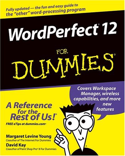 WordPerfect 12 For Dummies (For Dummies (Computer Tech))