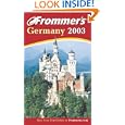 Frommer's Germany 2003 (Frommer's Complete)'
