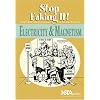 Electricity And Magnetism: Stop Faking It! Finally Understanding Science So You Can Teach It