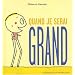 Quand je serai grand