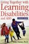 Learning Disabilities and ADHD: A Family Guide to Living and Learning Together