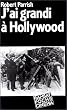 J'ai grandi � Hollywood