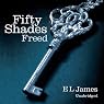 Fifty Shades Freed: Book Three of the Fifty Shades Trilogy