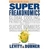 Superfreakonomicsby Steven D. Levitt