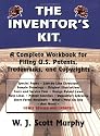 The Inventor's Kit: A Complete Workbook for Filing U.S. Patents, Trademarks & Copyrights