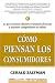 Como piensan los consumidores