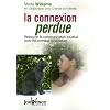 La connexion perdue : Retrouver la communication intuitive avec les animaux et la nature