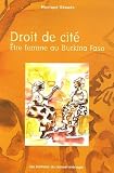 Droit de cité : Etre femme au Burkina Faso