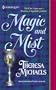 Magic And Mist (Historical)