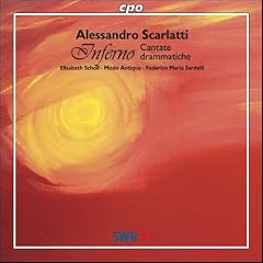 Scarlatti, A - Inferno: Cantate drammatiche