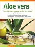 Revue Editions Vigot  / Aloe vera : Tous les bienfaits pour votre santé et votre beauté