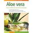 Aloe vera : Tous les bienfaits pour votre sant� et votre beaut�