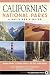 California's National Parks: A Day Hikers Guide (Day Hiker's Guide)