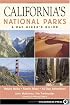 California's National Parks: A Day Hikers Guide (Day Hiker's Guide)