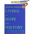 Living in Hope and History: Notes from Our Century by  Nadine Gordimer