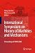 International Symposium on History of Machines and Mechanisms: Proceedings of HMM 2008 (History of Mechanism and Machine Science)