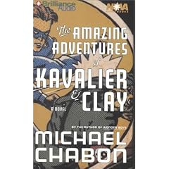 The Amazing Adventures of Kavalier & Clay (Nova Audio Books) [ABRIDGED] [AUDIOBOOK] (Audio Cassette)