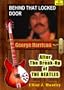 Behind That Locked Door: George Harrison - After the Break-up of the Beatles