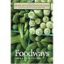 The New Encyclopedia of Southern Culture: Volume 7: Foodways (New Encyclopedia of Southern Culture)