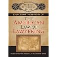 Sources of the History of the American Law of Lawyering by Michael H. Hoeflich