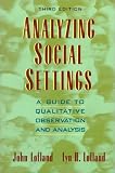 Analyzing Social Settings: A Guide to Qualitative Observation and Analysis (Sociology)