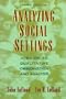 Analyzing Social Settings: A Guide to Qualitative Observation and Analysis (Sociology)