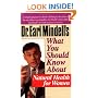 Dr. Earl Mindell's What You Should Know About Natural Health for Women (Dr.Earl Mindell)
