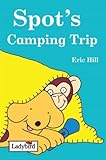 Spot's camping trip