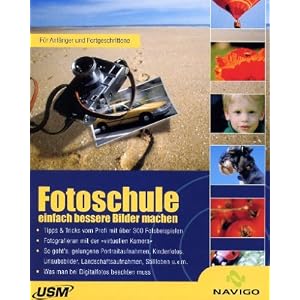 Fotoschule - Einfach bessere Bilder machen