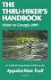 The Thru-hiker's Handbook (Maine to Georgia 2001): #1 Guide for Long-Distance Hikes on the Appalachian Trail
