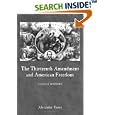 The Thirteenth Amendment and American Freedom: A Legal History (Constitutional Amendments) by Alexander Tsesis