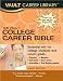 Book The College Career Bible, 2008 Edition (Vault College Career Bible)
