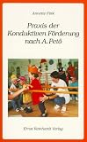 Praxis der Konduktiven F&ouml;rderung nach A - Pet&ouml; - Annette Fink